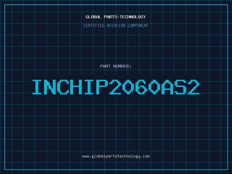 Aviation Part INCHIP2060AS2