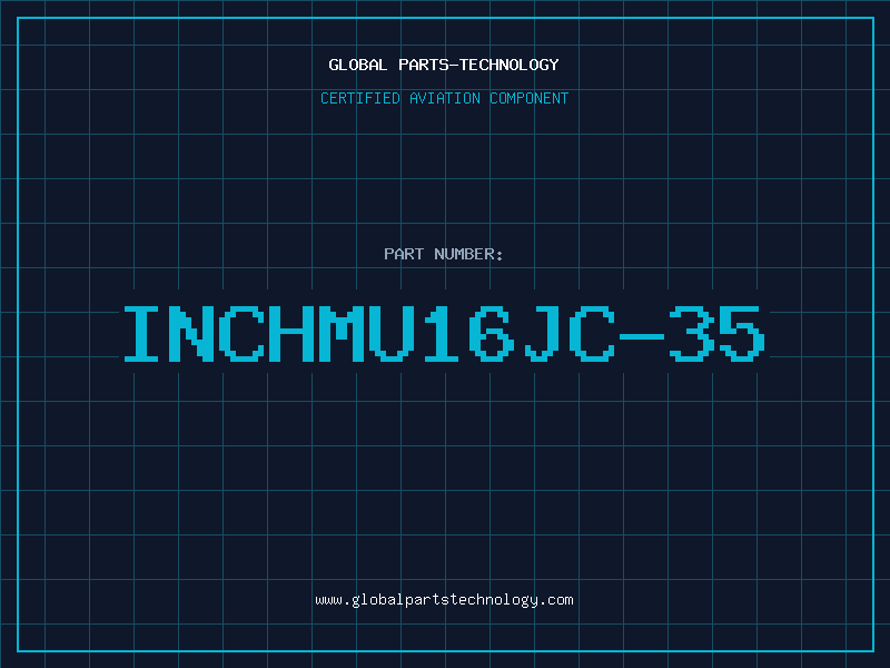 Aviation Part INCHMU16JC-35