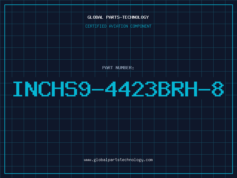 Aviation Part INCHS9-4423BRH-8