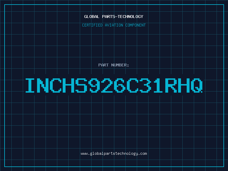 Aviation Part INCHS926C31RHQ