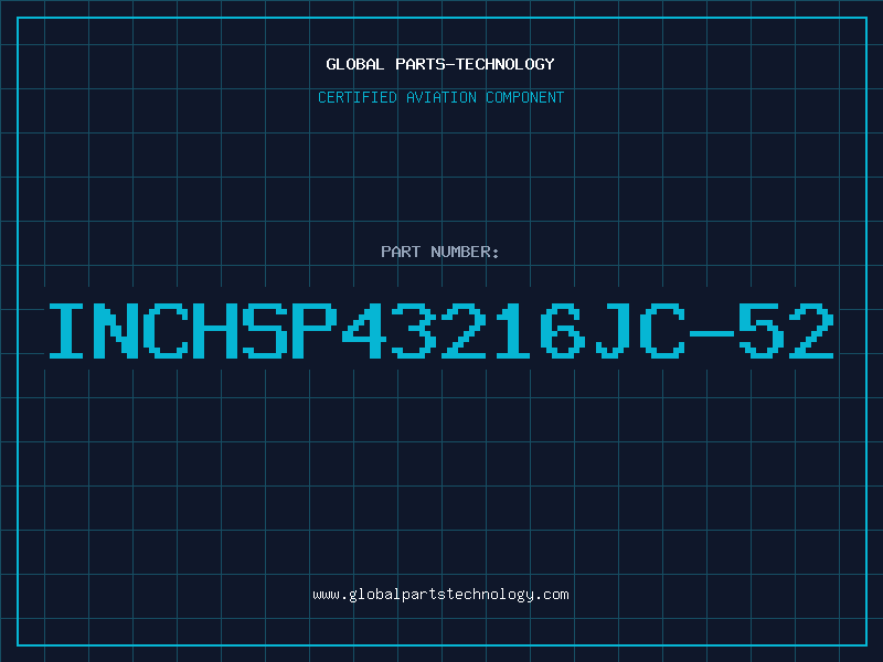 Aviation Part INCHSP43216JC-52
