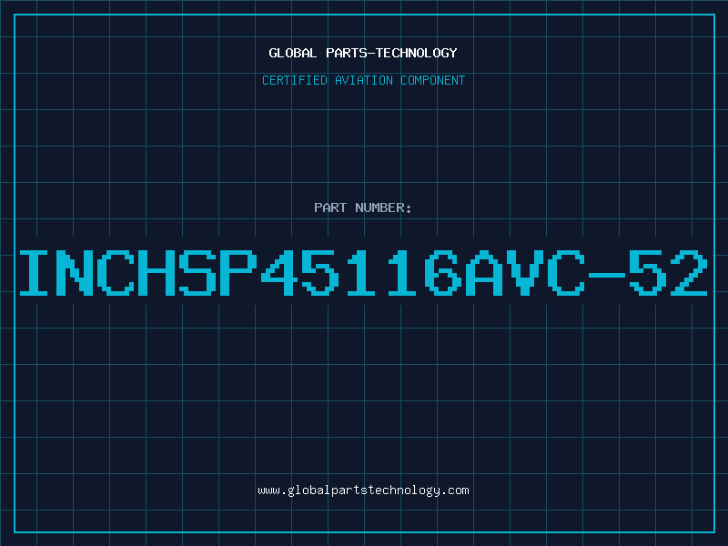 Aviation Part INCHSP45116AVC-52