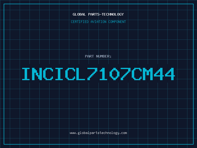 Aviation Part INCICL7107CM44