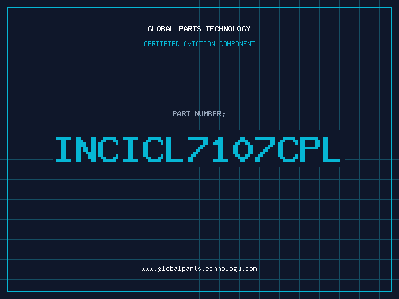 Aviation Part INCICL7107CPL