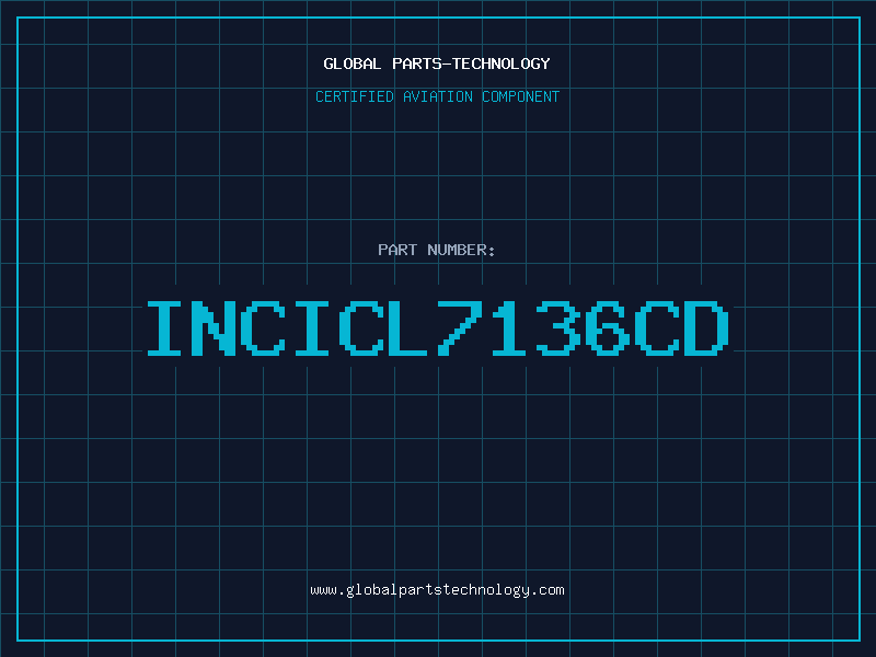 Aviation Part INCICL7136CD