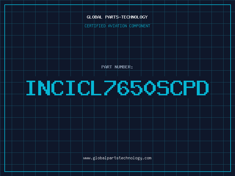 Aviation Part INCICL7650SCPD