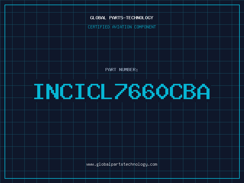 Aviation Part INCICL7660CBA