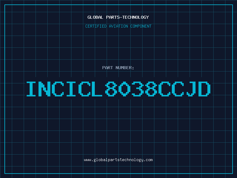 Aviation Part INCICL8038CCJD