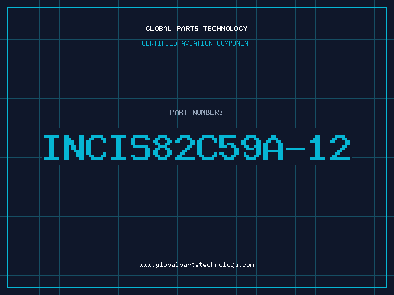 Aviation Part INCIS82C59A-12