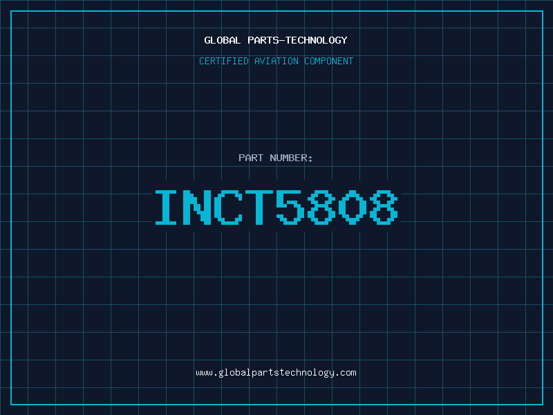 Aviation Part INCT5808