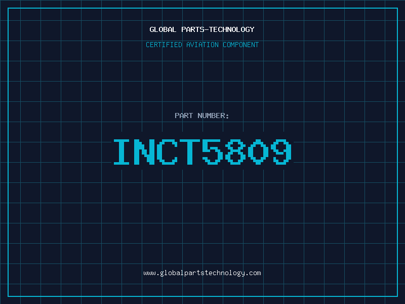 Aviation Part INCT5809