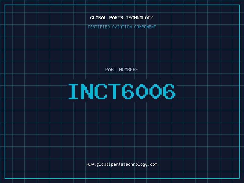 Aviation Part INCT6006