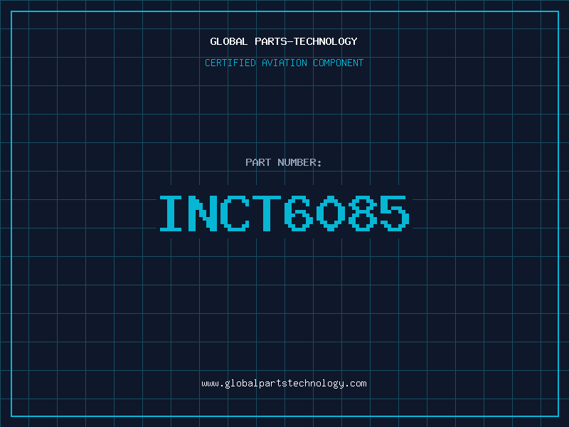 Aviation Part INCT6085