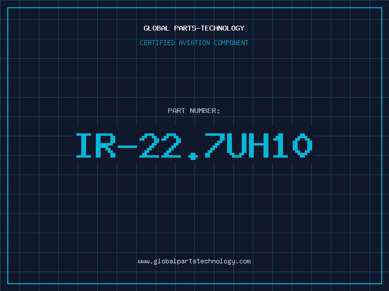 Aviation Part IR-22.7UH10