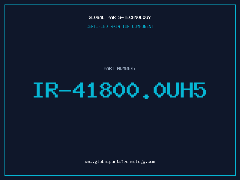 Aviation Part IR-41800.0UH5