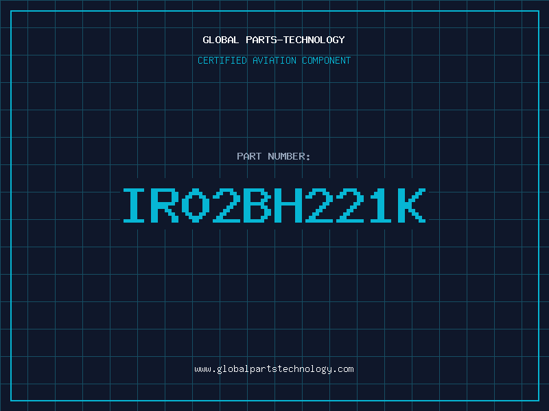 Aviation Part IR02BH221K