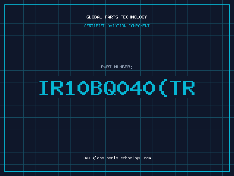 Aviation Part IR10BQ040TR