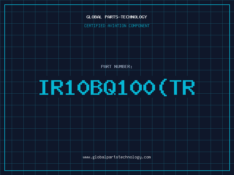 Aviation Part IR10BQ100(TR