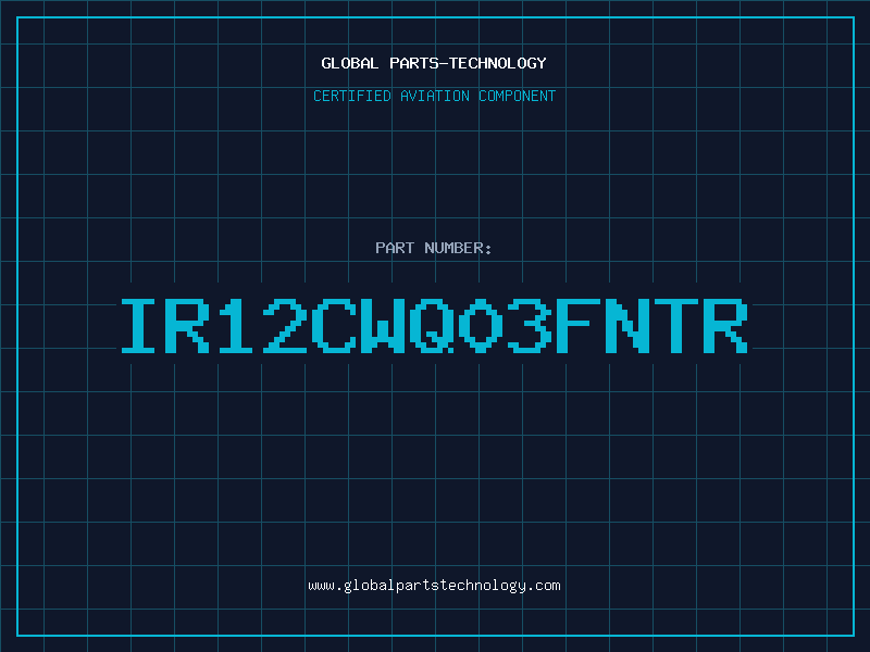 Aviation Part IR12CWQ03FNTR
