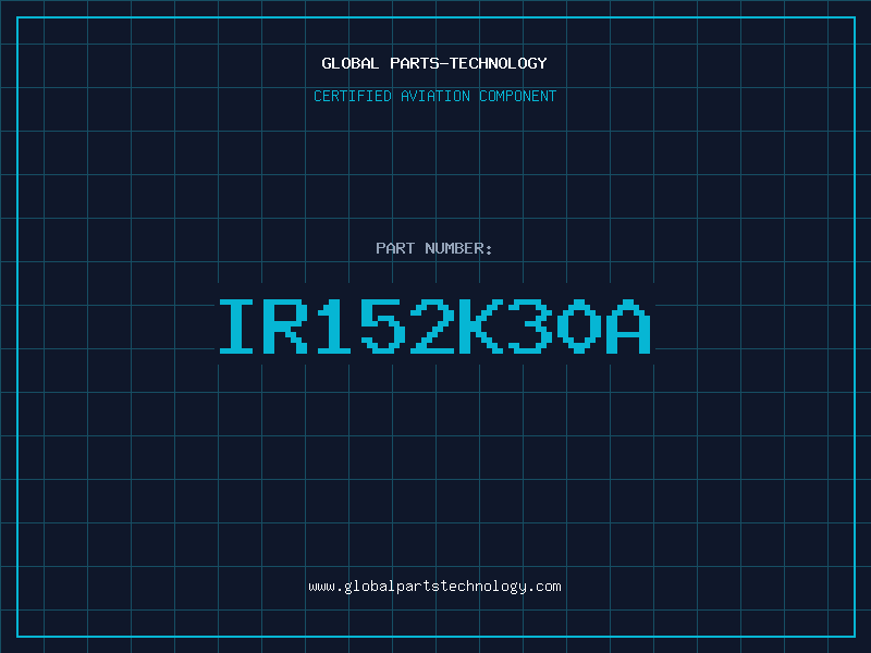 Aviation Part IR152K30A