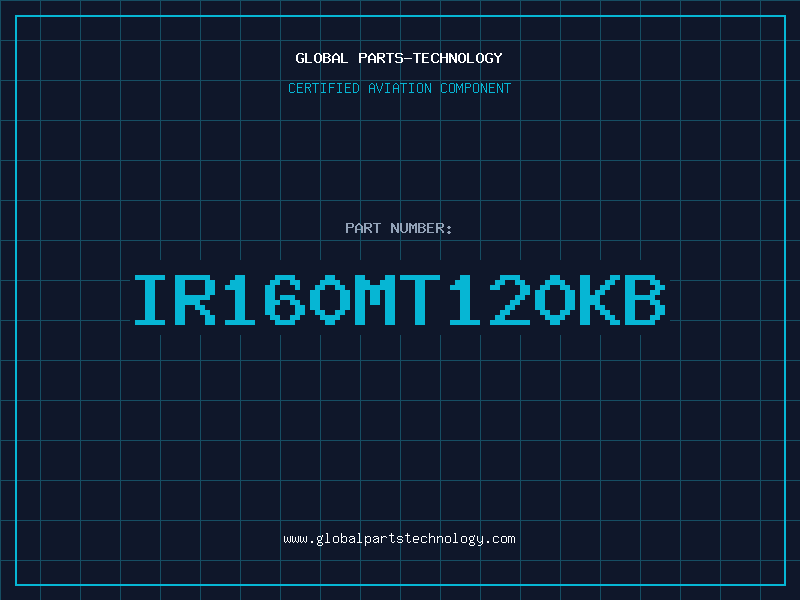 Aviation Part IR160MT120KB