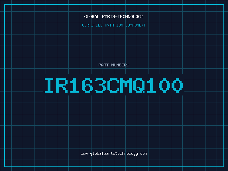 Aviation Part IR163CMQ100