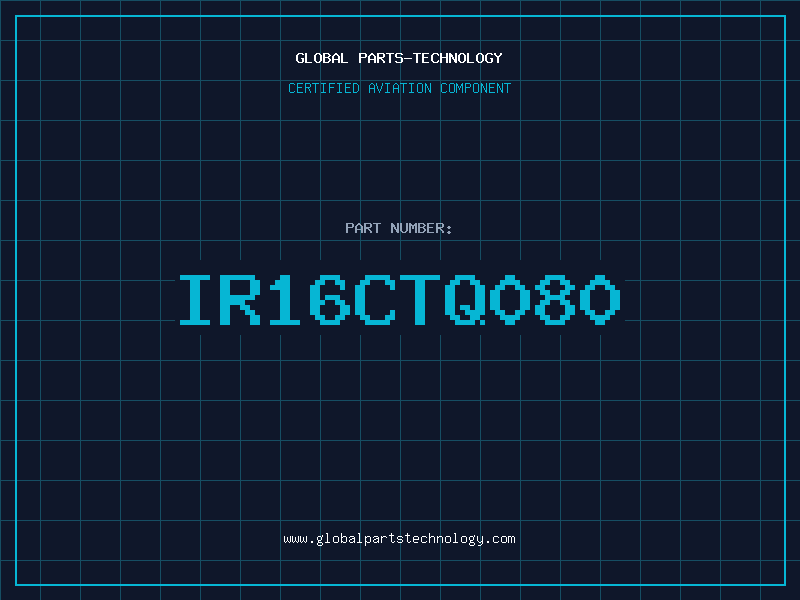 Aviation Part IR16CTQ080