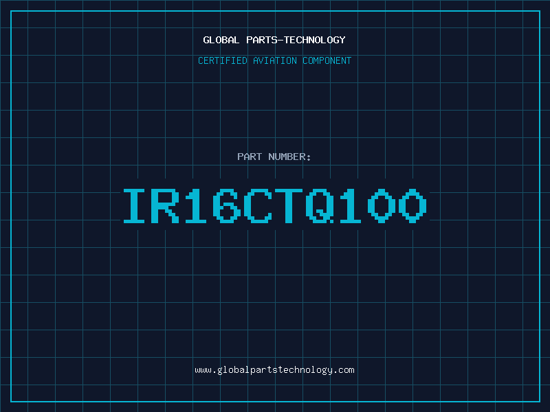 Aviation Part IR16CTQ100