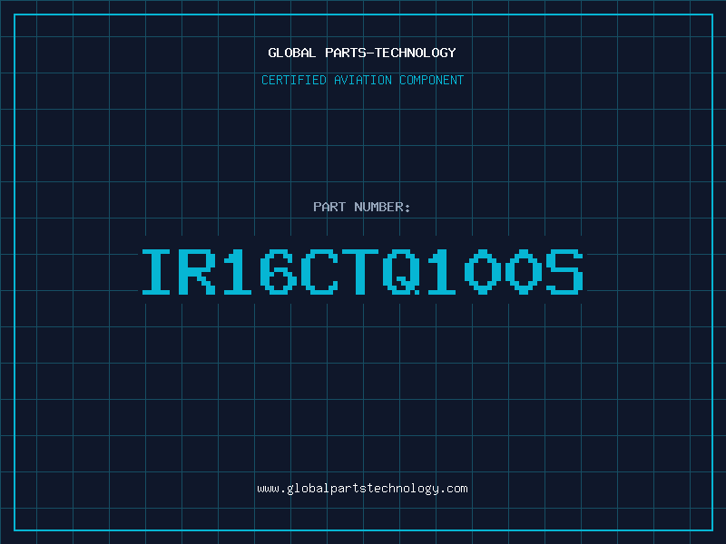 Aviation Part IR16CTQ100S
