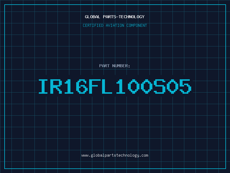 Aviation Part IR16FL100S05