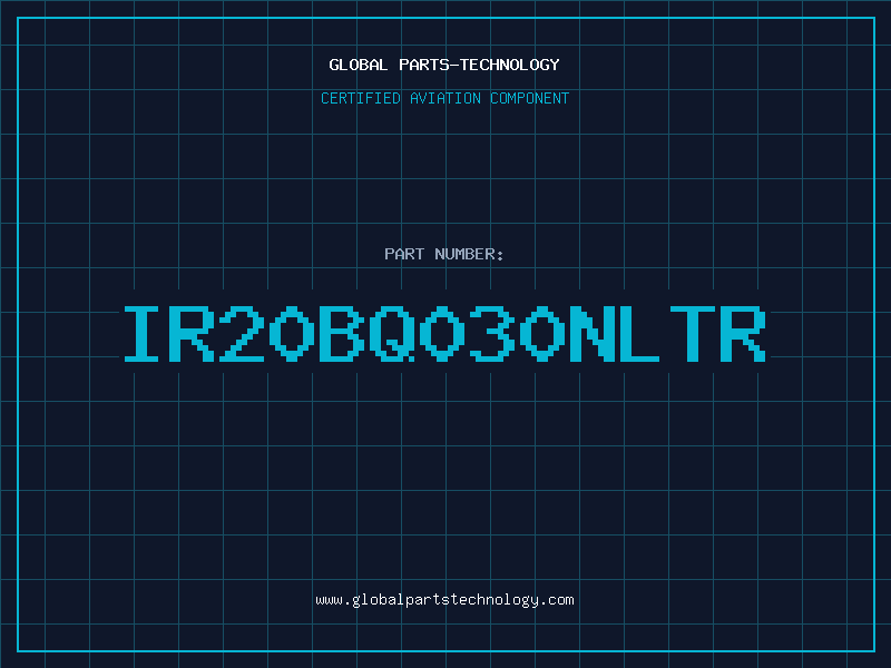 Aviation Part IR20BQ030NLTR