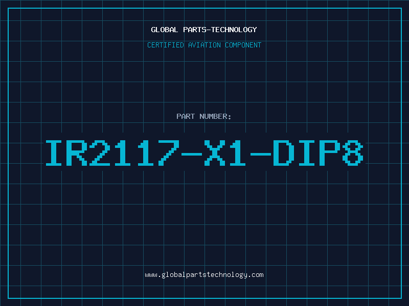 Aviation Part IR2117-X1-DIP8