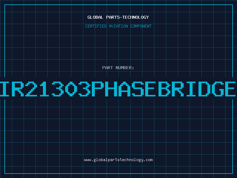 Aviation Part IR21303PHASEBRIDGE