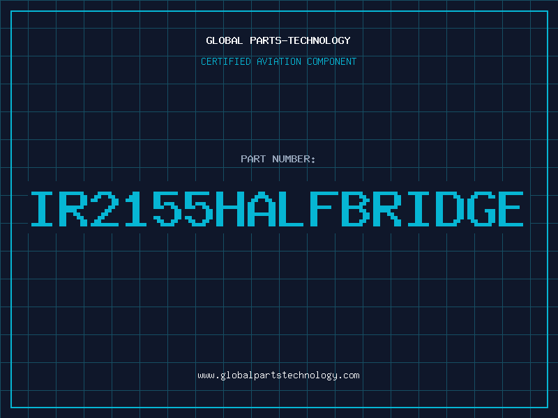 Aviation Part IR2155HALFBRIDGE