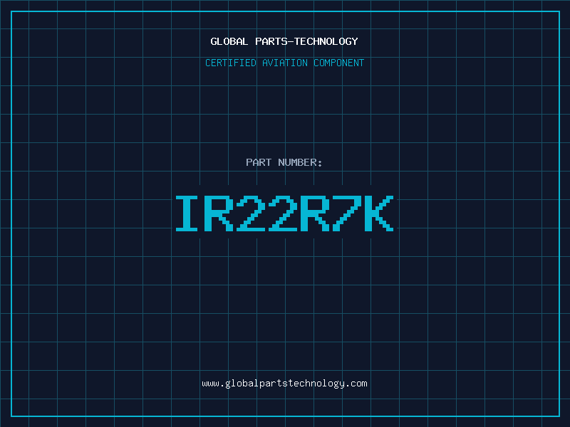 Aviation Part IR22R7K