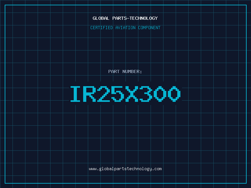 Aviation Part IR25X300