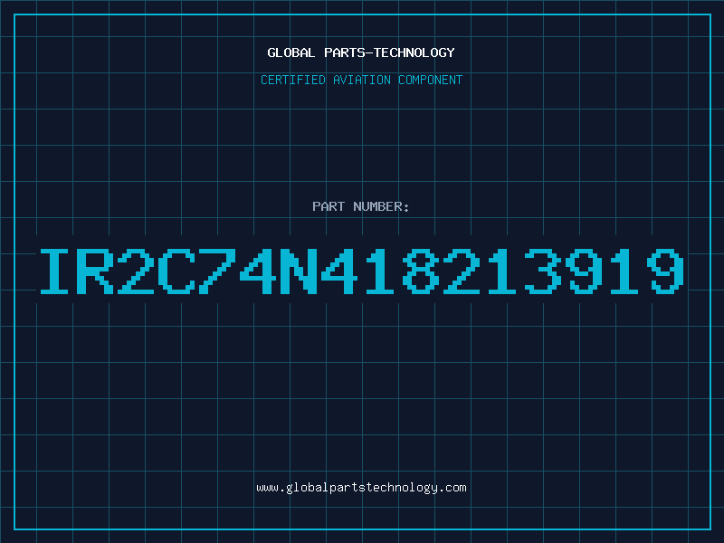 Aviation Part IR2C74N418213919