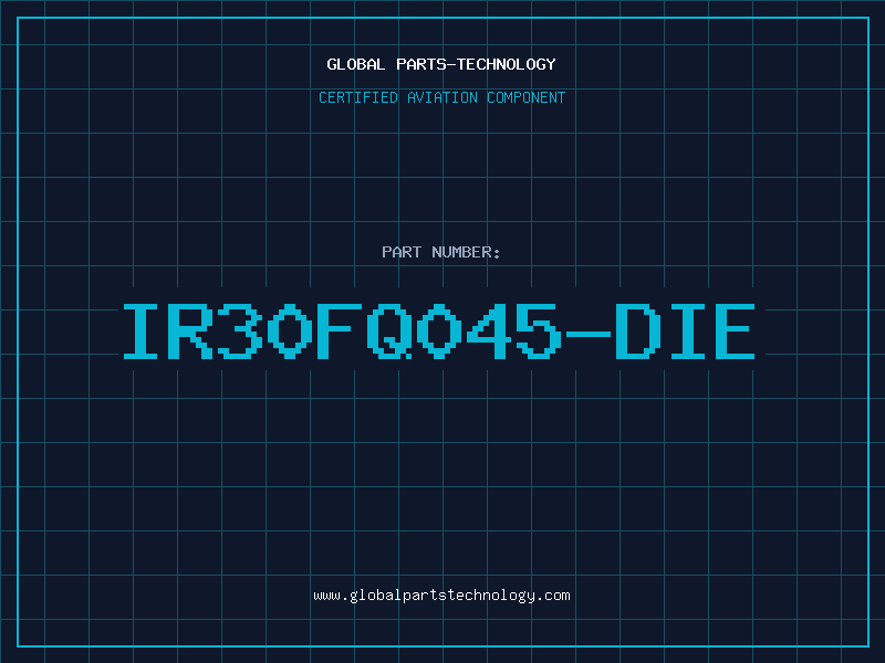 Aviation Part IR30FQ045-DIE