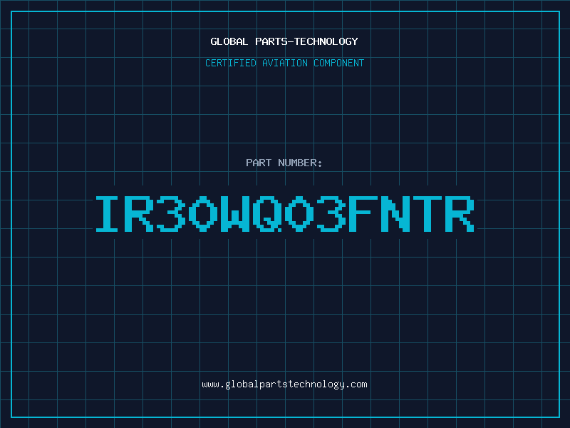 Aviation Part IR30WQ03FNTR