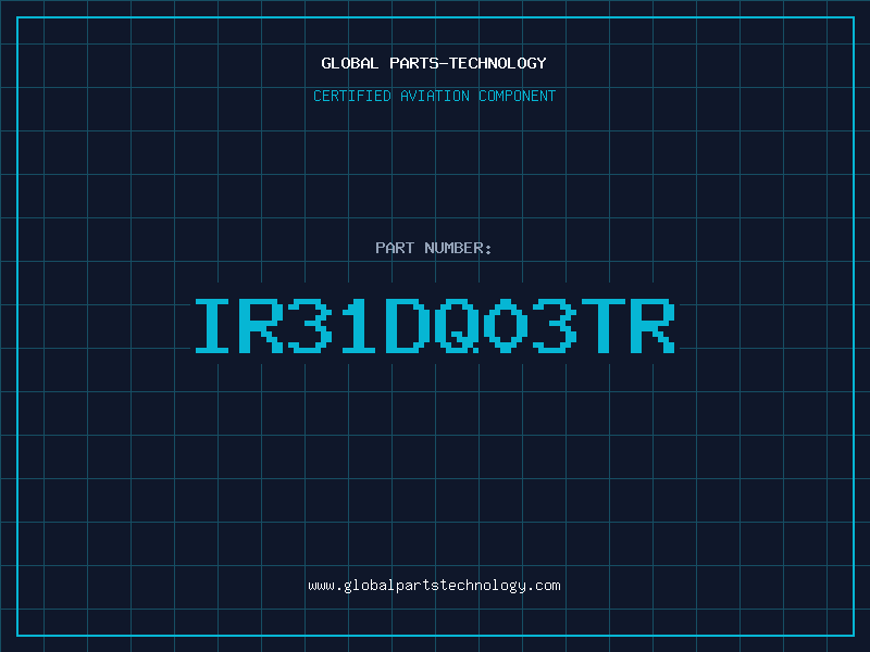 Aviation Part IR31DQ03TR