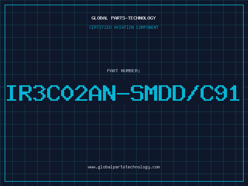 Aviation Part IR3C02AN-SMDD/C91