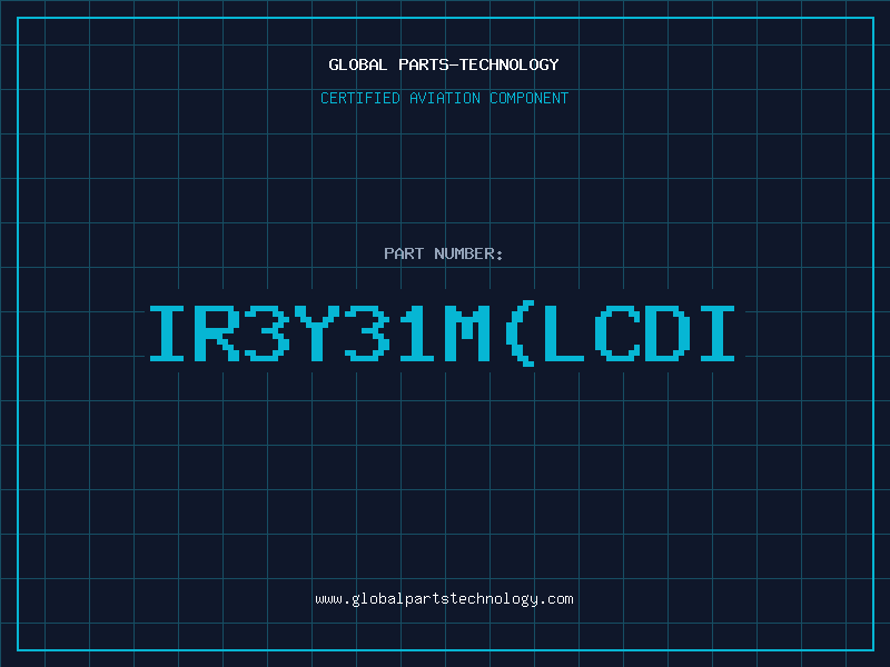 Aviation Part IR3Y31M(LCDI