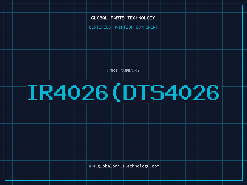 Aviation Part IR4026(DTS4026
