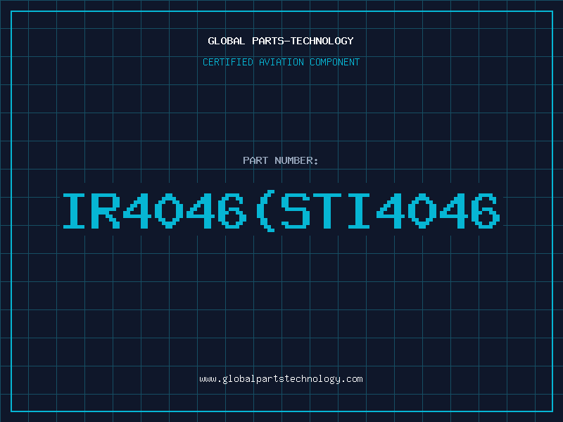 Aviation Part IR4046(STI4046