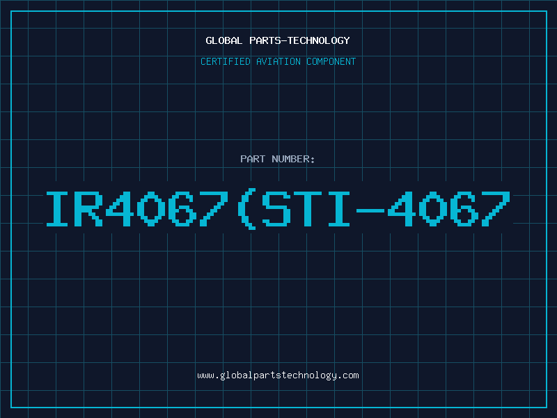 Aviation Part IR4067(STI-4067