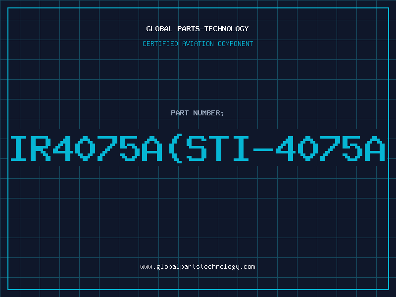 Aviation Part IR4075A(STI-4075A