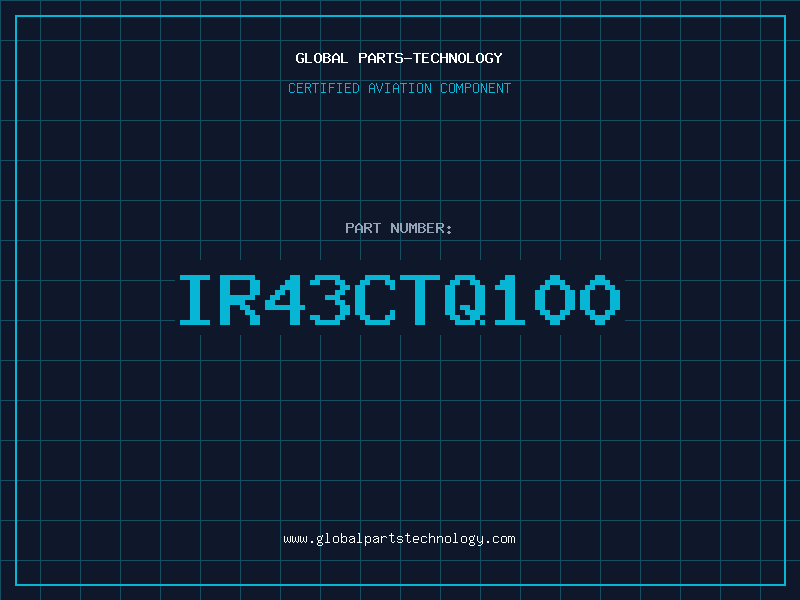 Aviation Part IR43CTQ100
