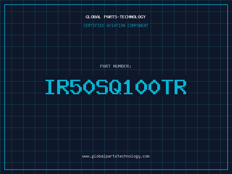 Aviation Part IR50SQ100TR