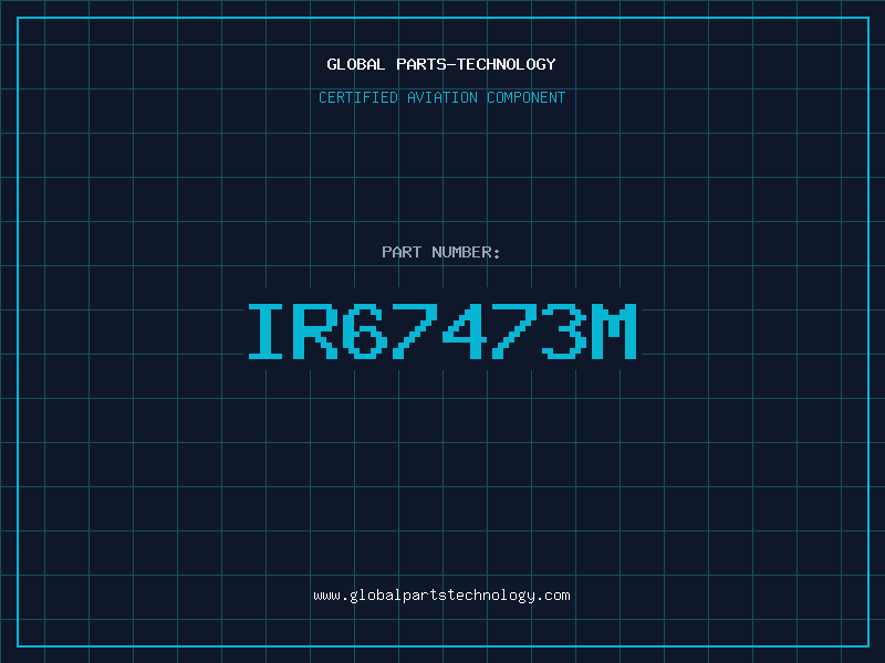 Aviation Part IR67473M
