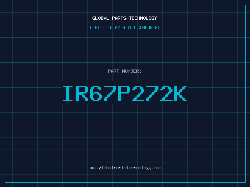 Aviation Part IR67P272K